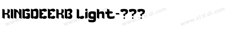 KINGDEEKB Light字体转换